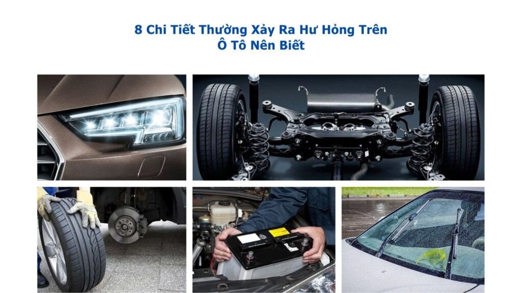 bộ phận dễ hư hỏng trên ô tô