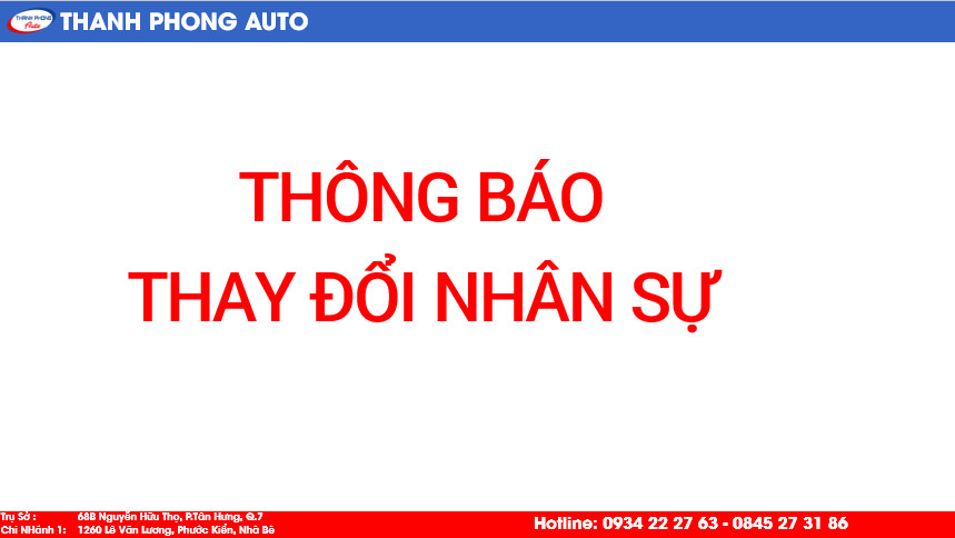 THÔNG BÁO VỀ VIỆC THAY ĐỔI NHÂN SỰ chuyên nghiệp Garage Thanh Phong Auto HCM 2022