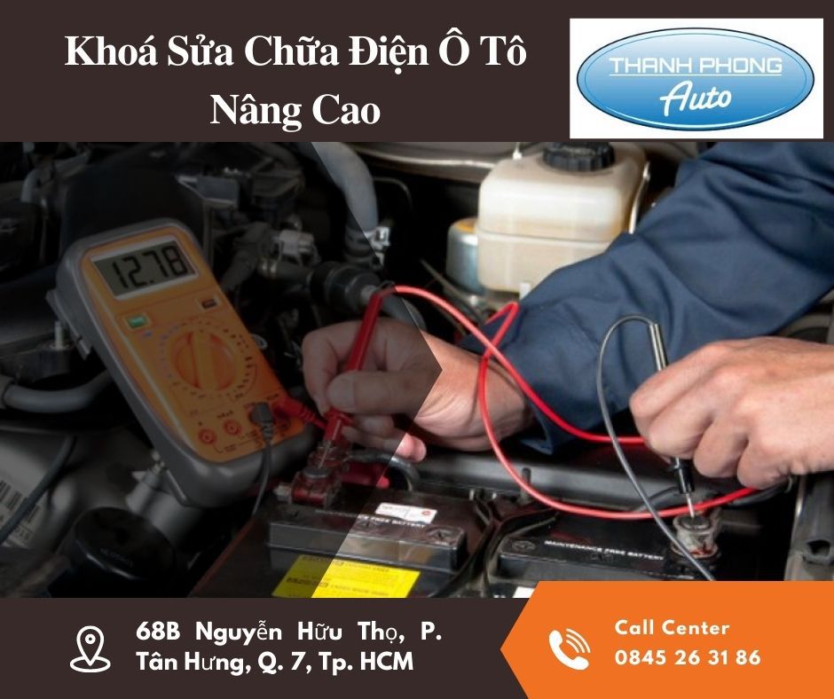 High-end Advanced Automotive Electrical Repair Course Garage Thanh Phong Auto HCM 2022