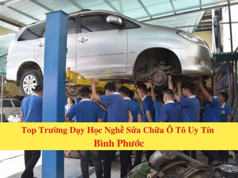 Top Prestigious Auto Repair Vocational Schools in Binh Phuoc