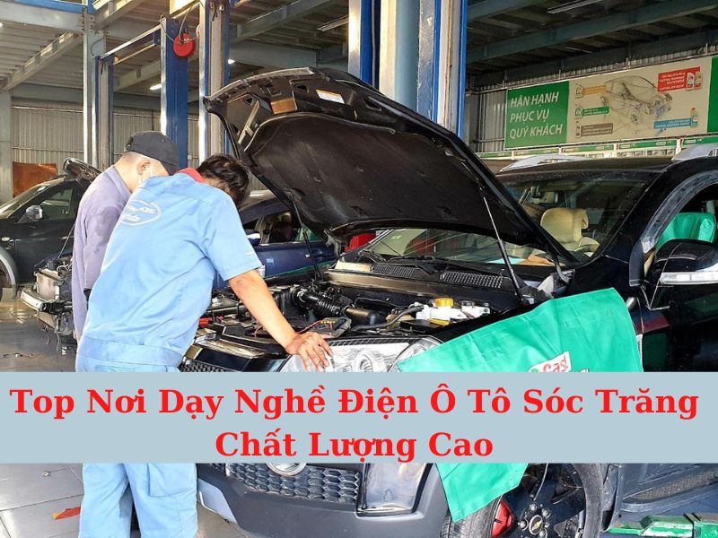 Top High Quality Soc Trang Auto Electric Vocational Training Places