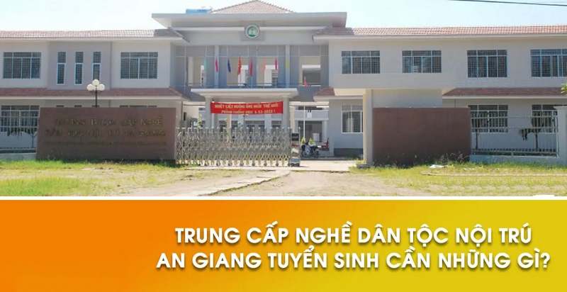 An Giang Ethnic Minority Boarding Vocational High School