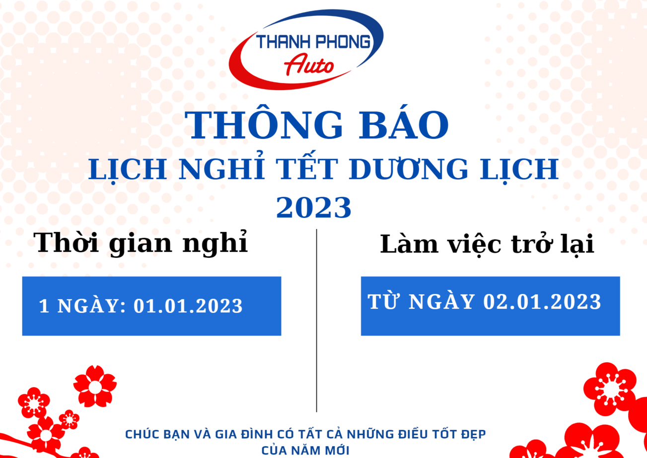 Lịch Nghỉ Tết Dương Lịch 2023 Cao Cấp Garage Thanh Phong Auto Hcm 2024