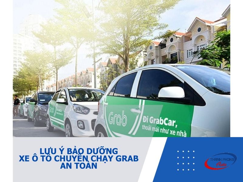 bảo dưỡng xe ô tô chạy grap tại hcm