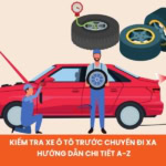 kiểm tra xe ô tô trước khi đi xa