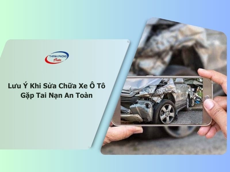 sửa chữa xe ô tô gặp tai nạn