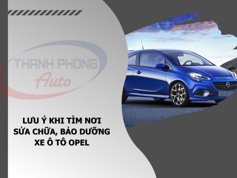 sửa chữa bảo dưỡng xe opel