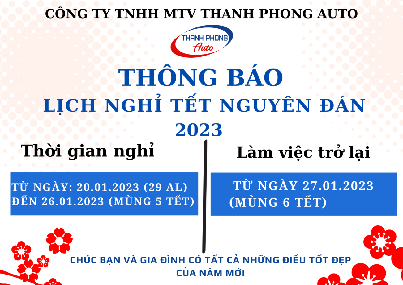 Lịch Nghĩ Tết Nguyên Đán 2023 Chính Hãng Garage Thanh Phong Auto Hcm 2023