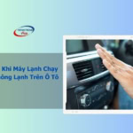 máy lạnh trên ô tô không mát