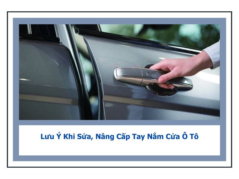 sửa chữa thay mới tay nắm cửa ô tô