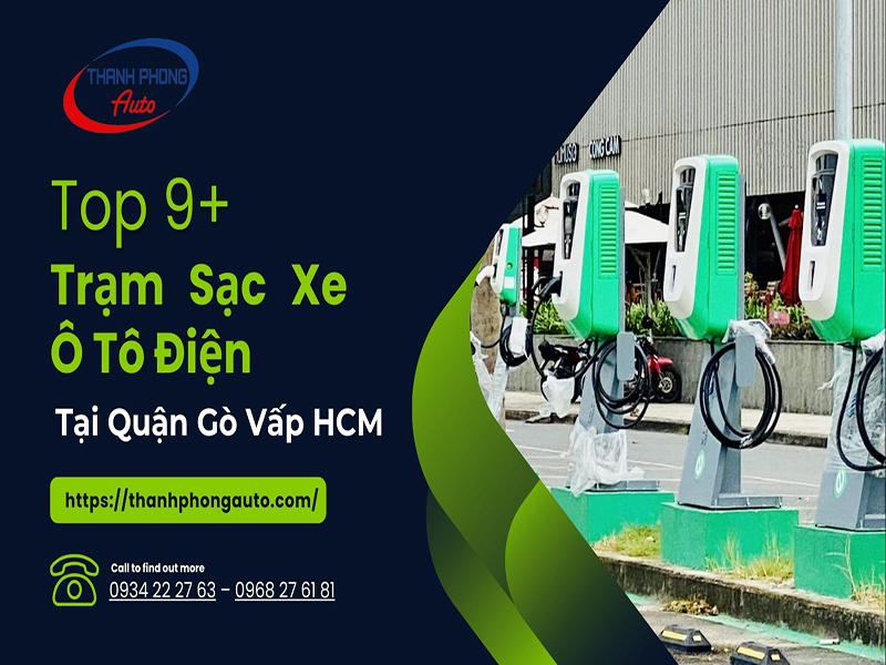 Top 9+ Electric Car Charging Stations in Go Vap District, HCM