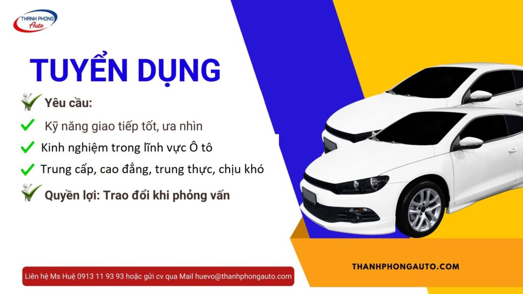 Thông Báo Tuyển Dụng Nhân Sự Cao Cấp Garage Thanh Phong Auto Hcm 2024