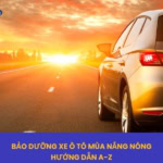 bảo dưỡng ô tô mùa nắng nóng