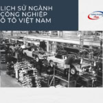 Lịch sử ngành công nghiệp ô tô Việt Nam