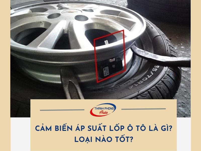 cảm biến áp suất lốp ô tô là gì