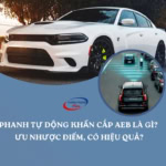 - Phanh Tự Động Khẩn Cấp AEB: Khái Niệm, Ưu Nhược Điểm, Có Hiệu Quả?