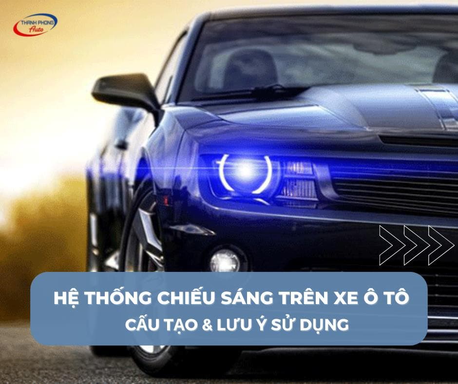 hệ thống chiếu sáng trên xe ô tô