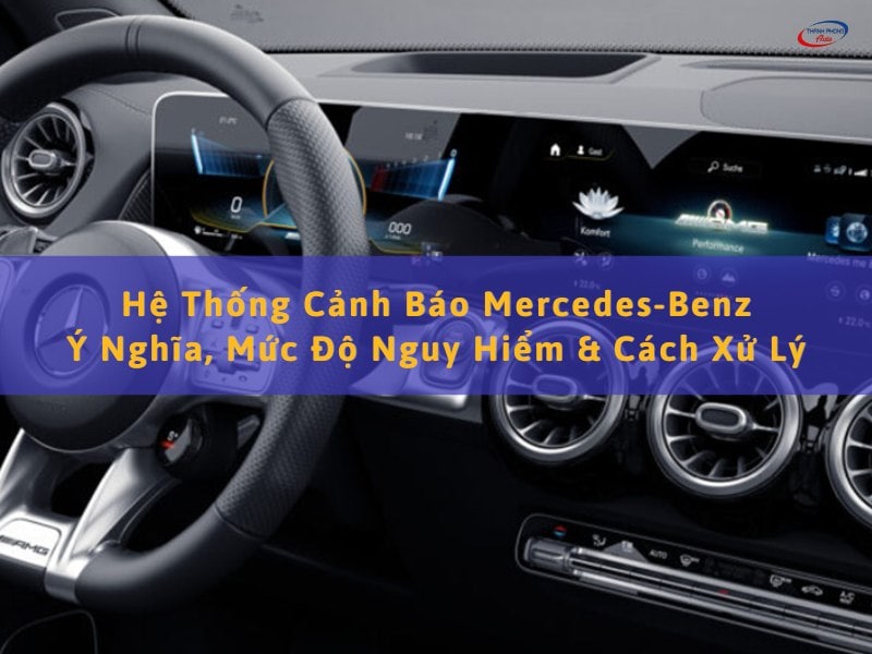 Dấu hiệu cảnh báo và cách xử lý sự cố hệ thống làm mát Mercedes