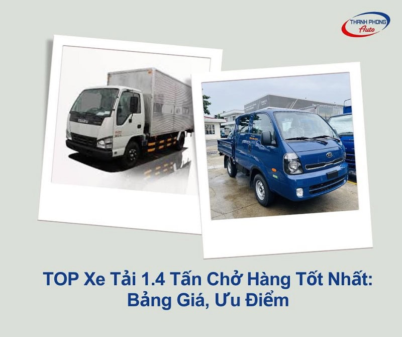 xe tải 1.4 tấn chở hàng