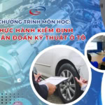thực hành kiểm định và chuẩn đoán kỹ thuật ô tô