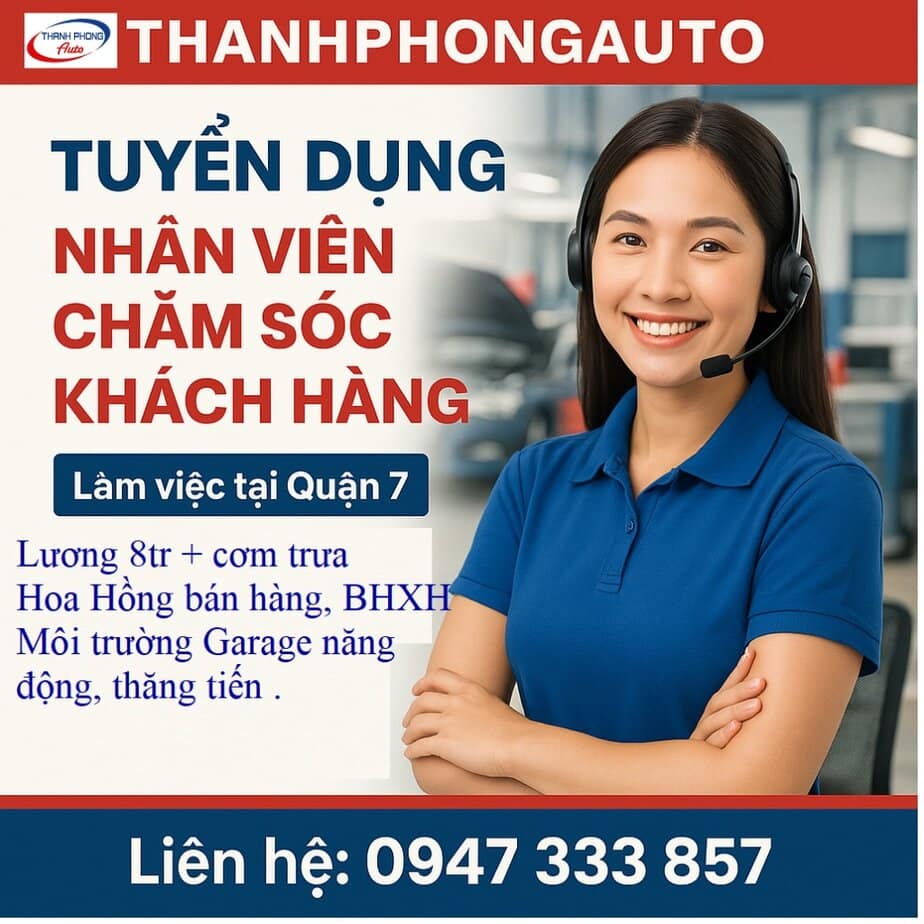 - TUYỂN DỤNG CHUYÊN VIÊN CHĂM SÓC KHÁCH HÀNG