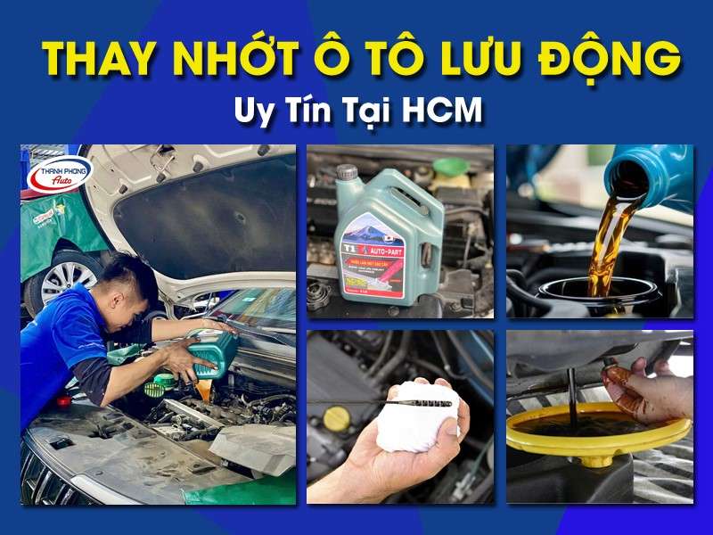 Thay nhớt ô tô lưu động tại nhà