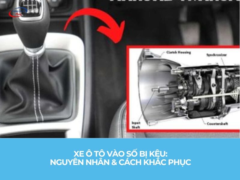 xe ô tô vào số bị kêu