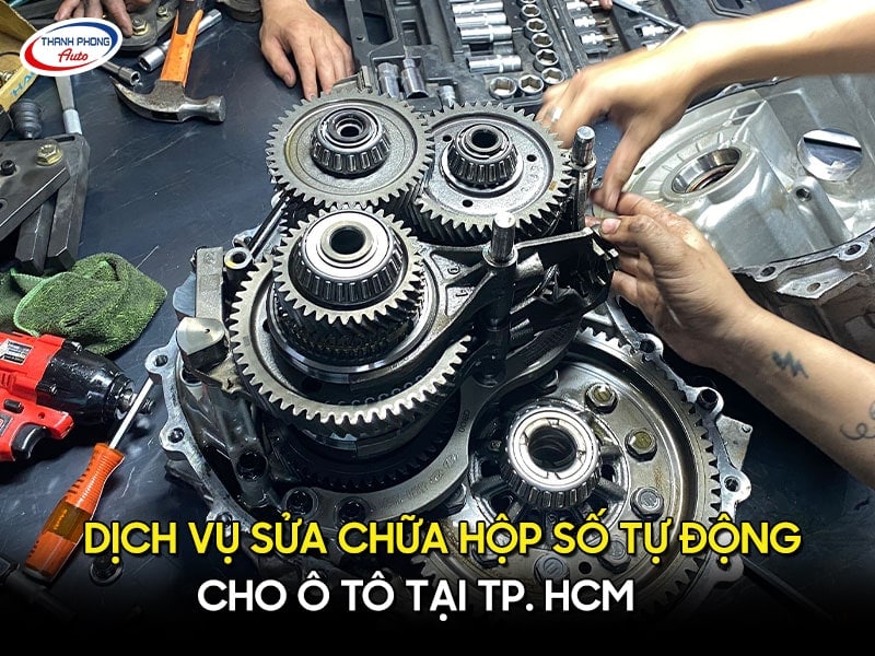 sửa chữa hộp số ô tô tại hcm