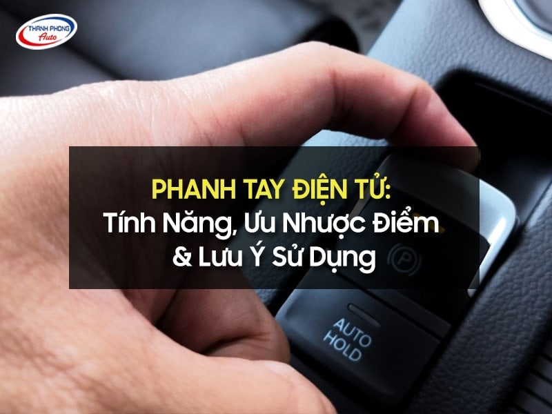 phanh tay điện tử ô tô