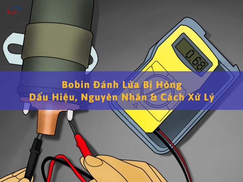 bobin đánh lửa ô tô bị hỏng